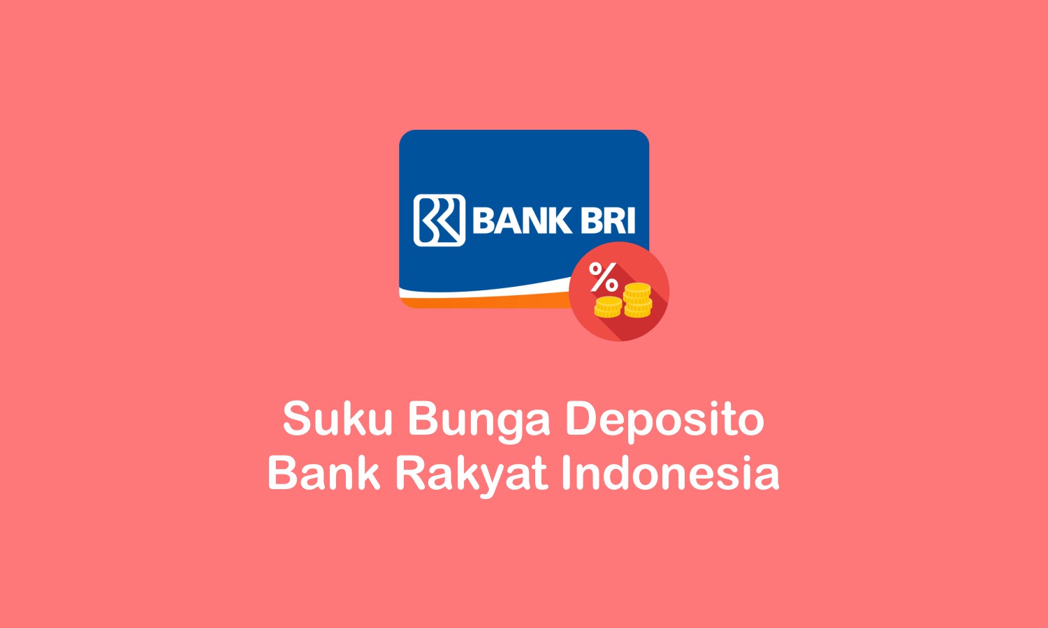 suku bunga deposito bank Rakyat Indonesia